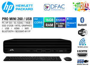 PC HP MINI PRO 260 G9 I5-1334U / 16GB RAM / SSD512GB / BE5S8AT-WIP / TECLADO / MOUSE / WIFI / HDMI / USB / BLUETOOTH