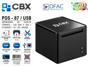 IMPRESORA TÉRMICA TICKETERA CBX POS-87 DE 80 MM / USB / ETHERNET / 230 MM X S / 1D / 2D / CON CORTADOR AUTOMÁTICO / COLOR NEGRO
